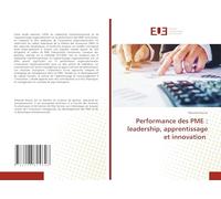 Performance des PME : leadership, apprentissage et innovation