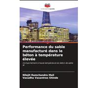 Performance du sable manufacturé dans le béton à température élevée: Comportement à haute température du béton de sable M