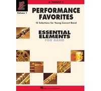 Performance Favorites - B flat Trumpet 2: Band Arrangements Correlated With Essential Elements 2000 Band Method Book 2 (1)