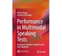 Performance in Multimodal Speaking Tests: Focusing on Strategic Competence and Task Complexity