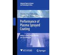 Performance of Plasma Sprayed Coating: Rolling Contact Fatigue Behavior and Life Evaluation: 71