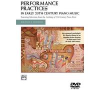 Performance Practices in Early 20th Century Piano