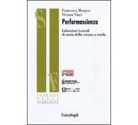 Performascienza. Laboratori teatrali di storia della scienza a scuola