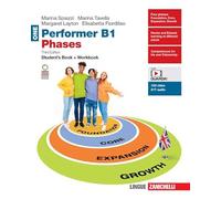Performer B1 Phases. Student's book, Workbook Per le Scuole superiori. Con espansione online (Vol. 1)