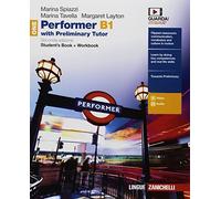 Performer B1. Updated with new preliminary tutor. Per le Scuole superiori. Con Libro: New preliminary tutor. Con Contenuto digitale (fornito elettronicamente) [Lingua inglese]