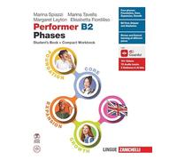 Performer B2 Phases. Student's book + Compact workbook. Per le Scuole superiori