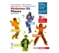 Performer B2 Phases. Student's book, Workbook. Per le Scuole superiori. Con espansione online