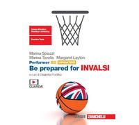 Performer B2 updated. Be prepared for INVALSI. Per le Scuole superiori. Con Video