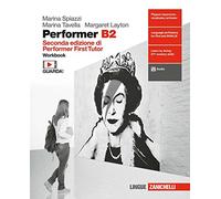 Performer B2. Workbook. Per le Scuole superiori. Con Contenuto digitale (fornito elettronicamente) [Lingua inglese]