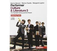 Performer. Culture & literature 3. 4 CD Audio listening texts per la classe di Performer. Per le Scuole superiori