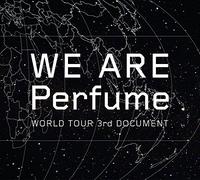 Perfume - We Are Perfume-World Tour 3Rd Docume (3 Dvd) [Edizione: Giappone]
