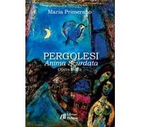 Pergolesi. Anima scurdata. Opera buffa