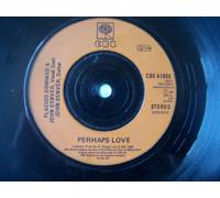 Perhaps Love - Placido Domingo & John Denver 7" 45