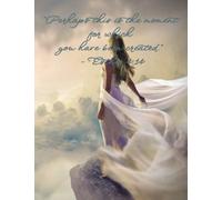 Perhaps This Is The Moment You've Been Created For: Gratitude Journal