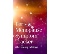 Peri and Menopause Symptom Tracker - the sweary edition