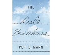 Peri B. Mann The Rule Breakers (Tascabile)