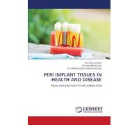 PERI IMPLANT TISSUES IN HEALTH AND DISEASE: FROM INTEGRATION TO INFLAMMATION