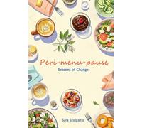 Peri ·menu ·pause: Seasons of Change