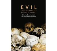 Peri Roberts Evil in Contemporary Political Theory (Copertina rigida)