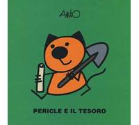 Pericle e il tesoro. Le ministorie di Attilio. Ediz. a colori