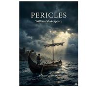 Pericles: By william shakespeare