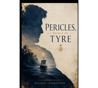 Pericles, Prince of Tyre