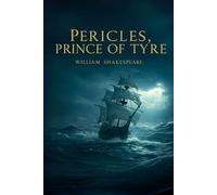 Pericles, Prince of Tyre