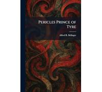 Pericles Prince of Tyre
