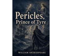 Pericles, Prince of Tyre