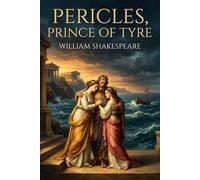 Pericles, Prince of Tyre