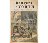 Pericoli della giovinezza: età, criminalità e giustizia minorile - NUOVO...