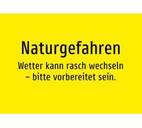 Pericoli naturali - Il tempo può cambiare rapidamente - si prega di essere preparati. - Targa in alluminio A3: 420 x 297 mm - Senza grafica, solo testo