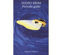 Pericolo giallo [Paperback] [Jun 08, 2016] Ervas, Fulvio