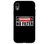 Pericolo Nessun filtro | Avviso divertente Attenzione Non ho filtro Custodia per iPhone XR