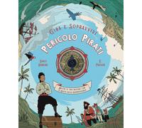 Pericolo pirati. Decidi il tuo destino con la ruota della sopravvivenza. Gira e