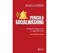 Pericolo socialwashing. Comunicare l'impegno sociale tra opportunità e rischi