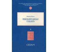 Pericolosità sociale e legalità