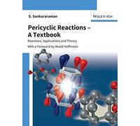 Pericyclic Reactions - A Textbook: Reactions, Applications And Theory
