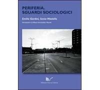 Periferia. Sguardi sociologici