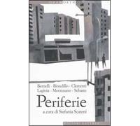 Periferie. Viaggio ai margini delle città