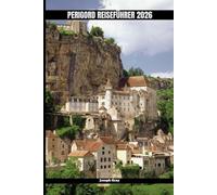 PERIGORD REISEFÜHRER 2026