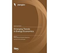 Periklis Gogas Theophilos Papadi Emerging Trends in Energy Ec (Copertina rigida)