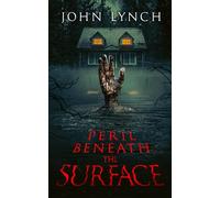 Peril Beneath The Surface