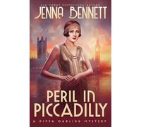 Peril in Piccadilly: A 1920s Murder Mystery: 7