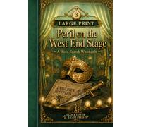 Peril on the West End Stage: A Progressive Mystery Word Search: 50 Large-Print Puzzles to Solve the Case