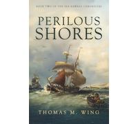 Perilous Shores: Book Two of The Sea Hawkes Chronicles: 2
