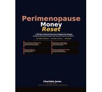 Perimenopause Money Reset: A 90-Day Financial Recovery Program for Women Navigating Hormonal Change