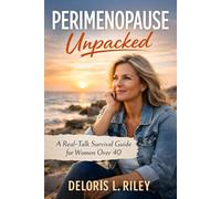 Perimenopause Unpacked: A Real-Talk Survival Guide for Women Over 40