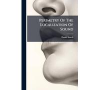 Perimetry Of The Localization Of Sound