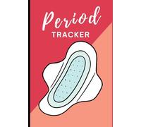 Period Tracker And Journal: Menstrual Cycle Log Book, Menstruation Cycle Tracker for young girls, teens and women ( PMS Tracker & Menstruation ), Pages 100